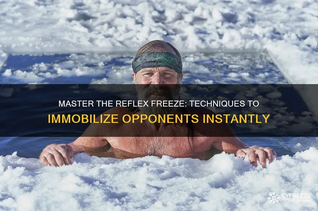 how to freeze someone using reflex