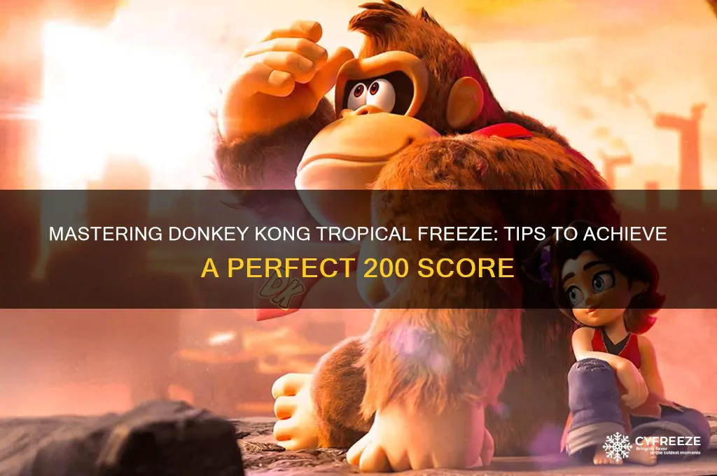how to get 200 on donkey kong tropical freeze