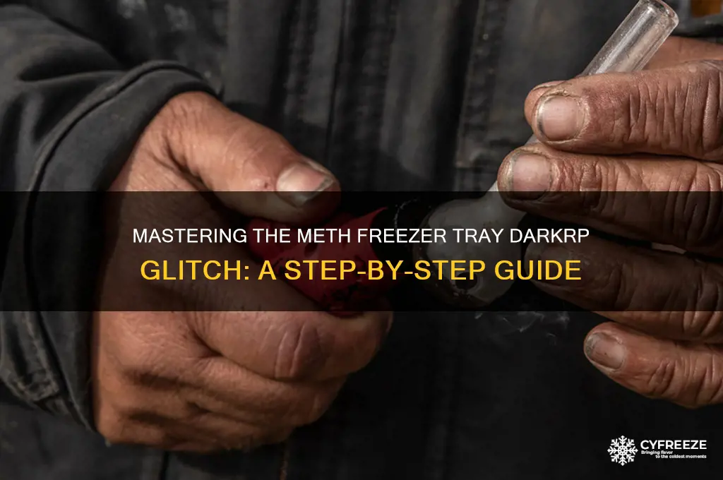how to get a meth freezer tray darkrp glitch