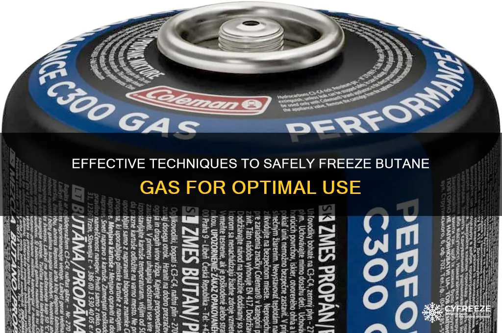 how to get butane gas freeze