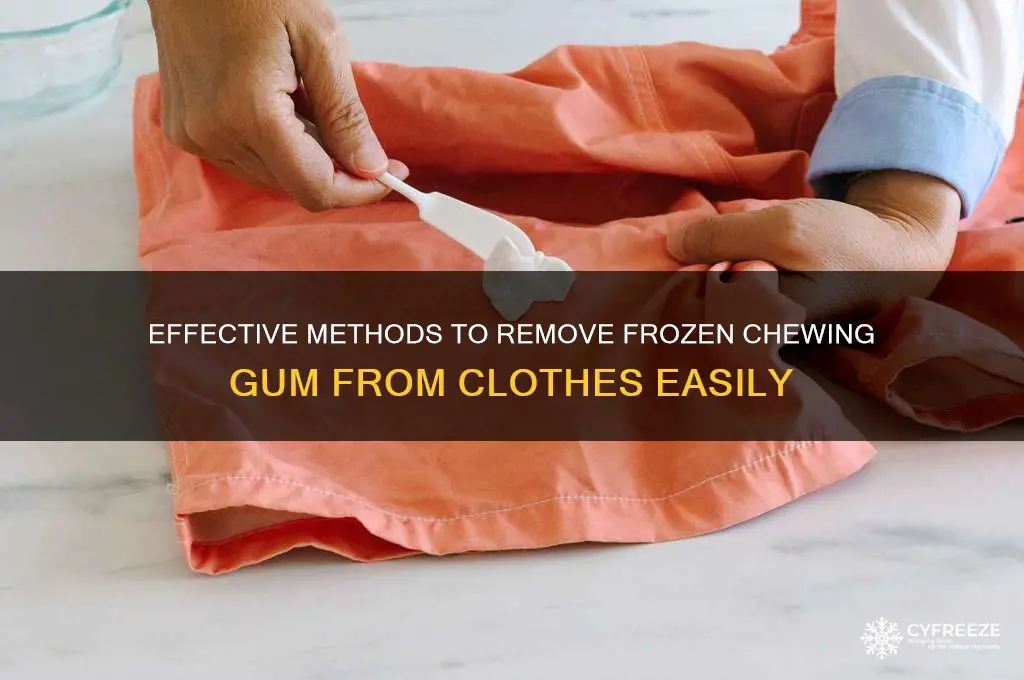 how to get chewing gum off clothes after freezing