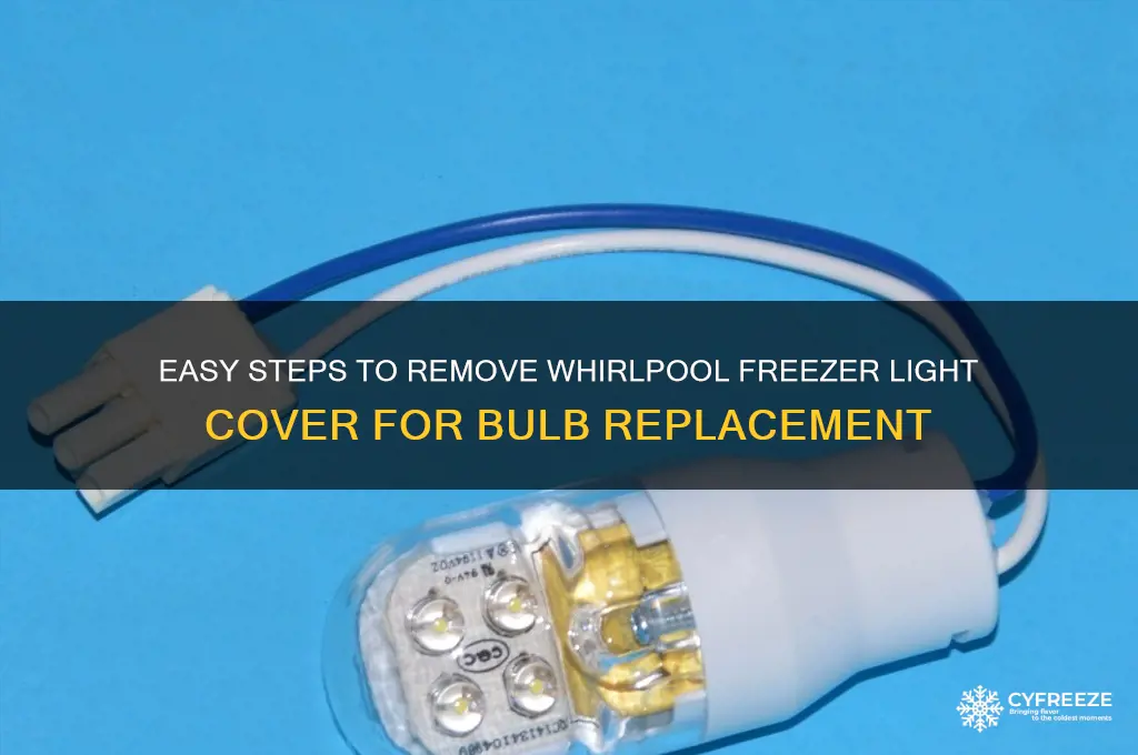 how to get cover off whirlpool freezer light bulb replacement