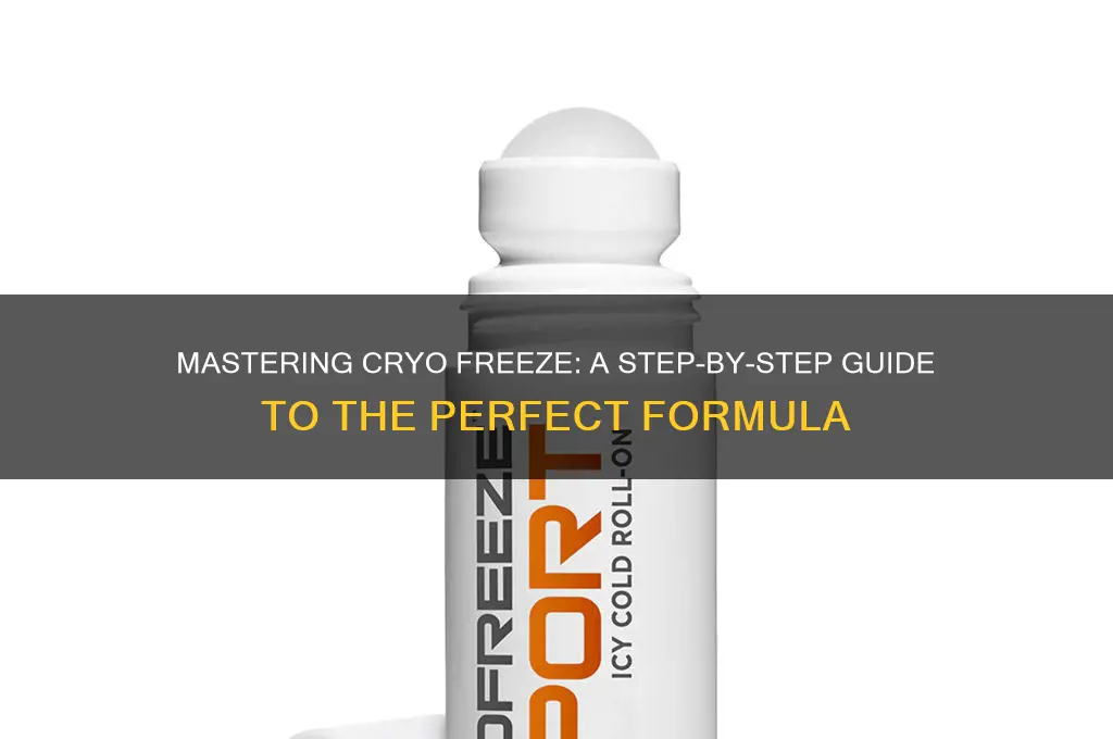 how to get cryo freeze formula