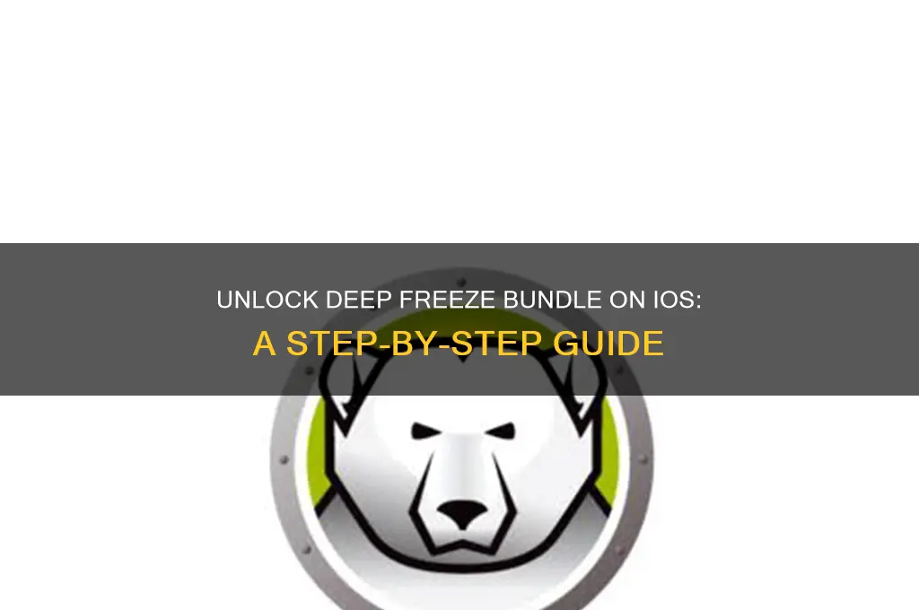 how to get deep freeze bundle on ios
