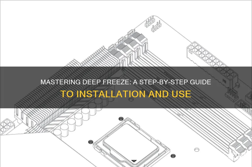 how to get deep freeze
