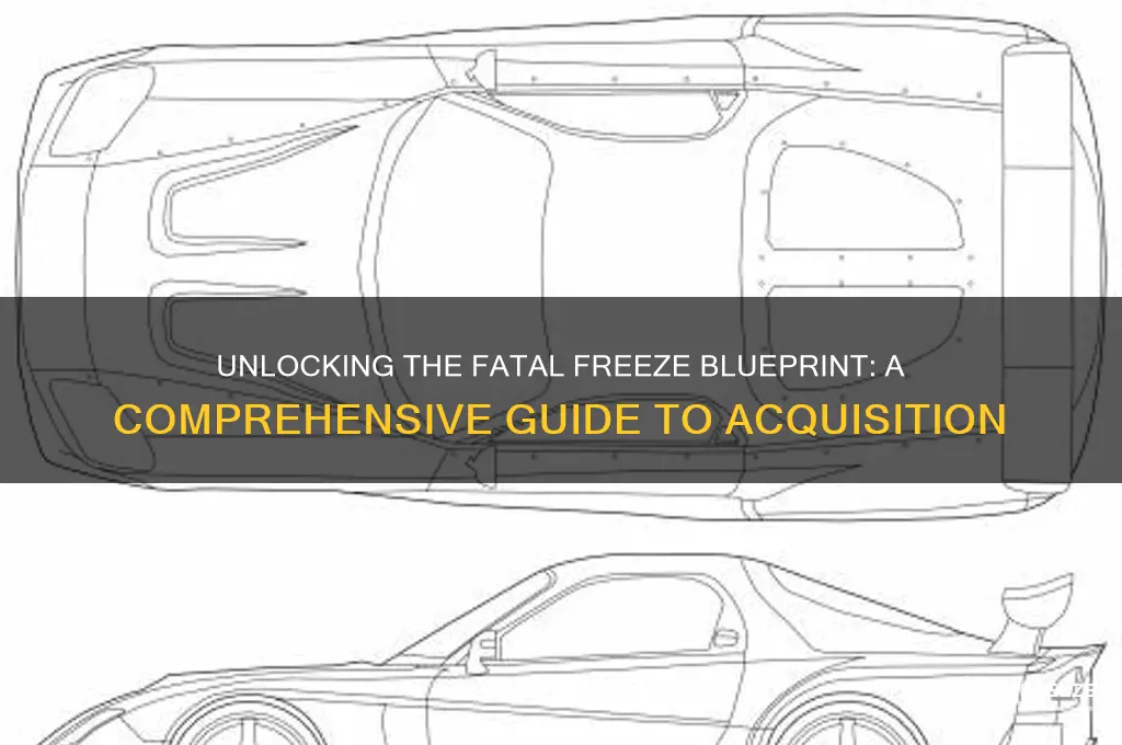 how to get fatal freeze blueprint