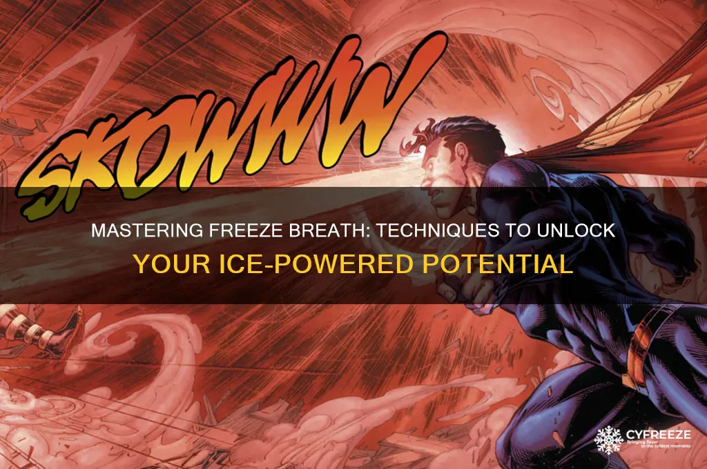 how to get freeze breath powers