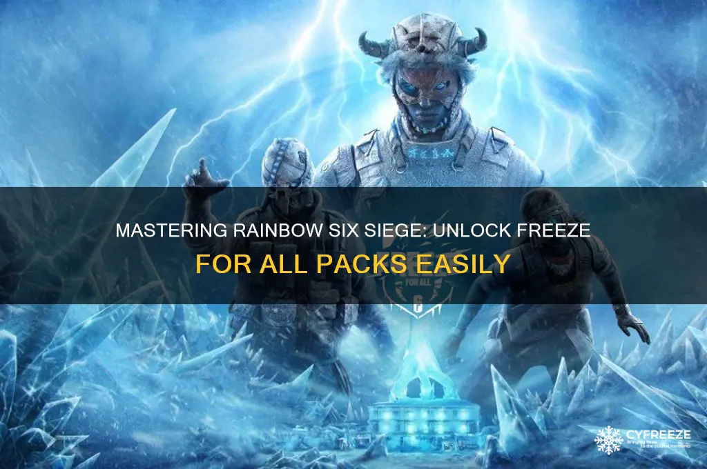 how to get freeze for all packs r6