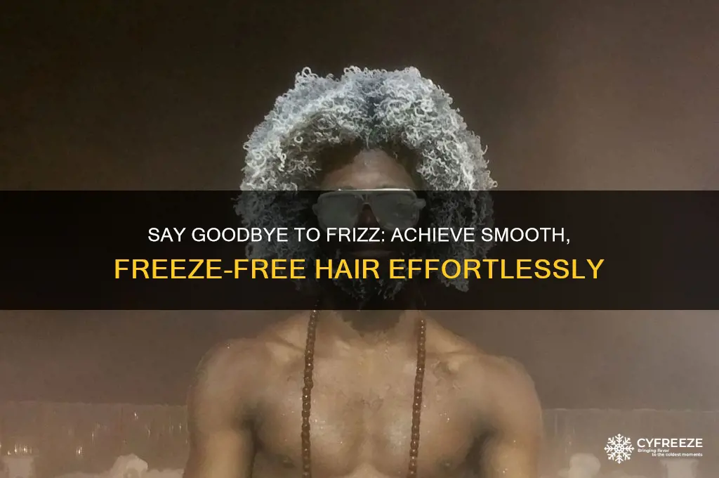 how to get freeze free hair
