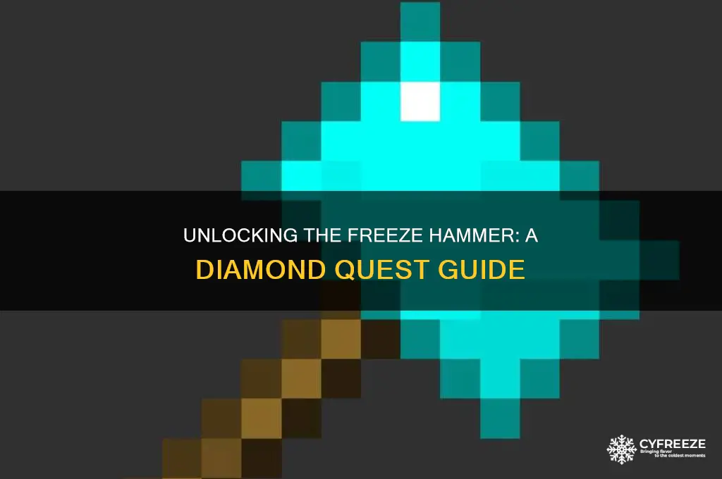 how to get freeze hammer in diamond quest