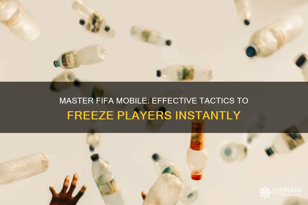 how to get freeze players fifa mobile