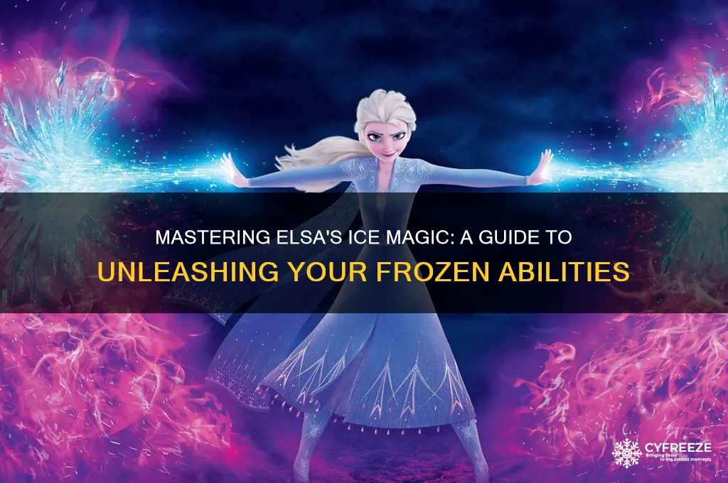how to get freezing powers like elsa