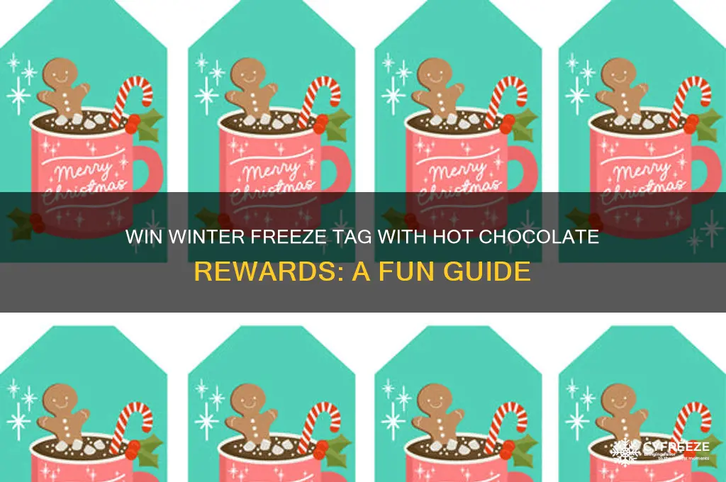 how to get hot chocolate in freeze tag winer games
