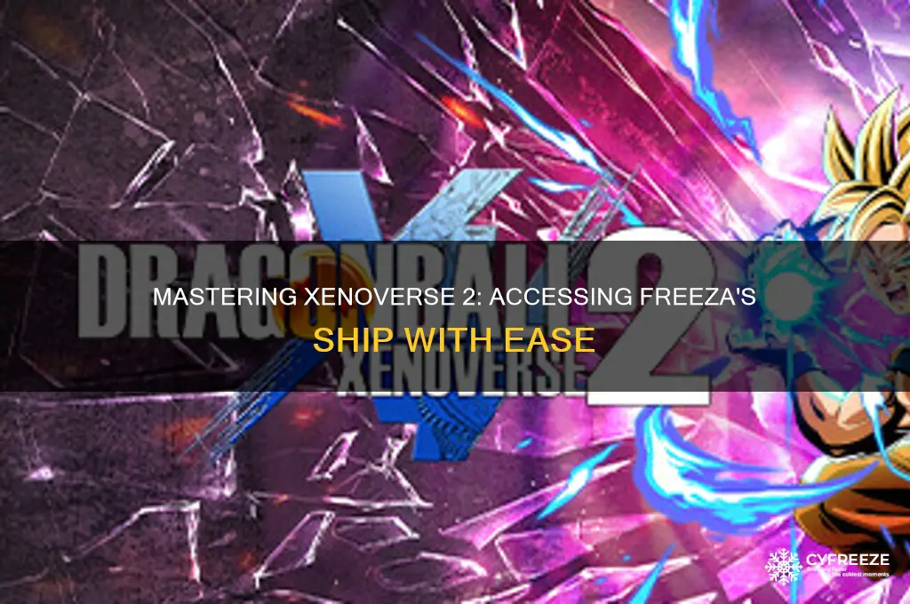 how to get into freezas ship xenovers 2