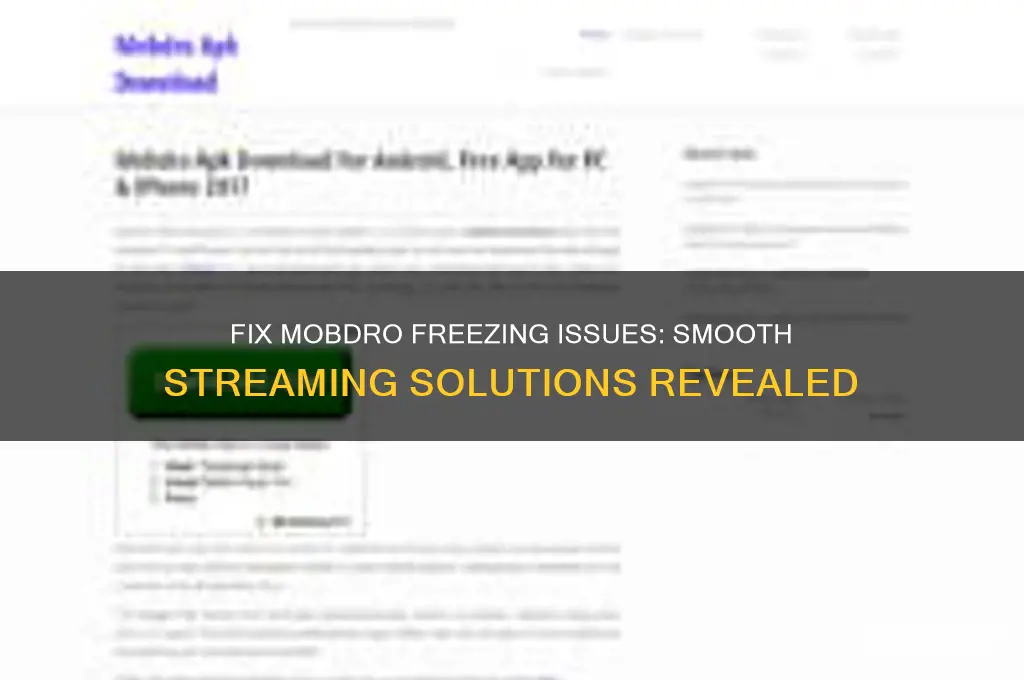 how to get mobdro to stop freezing