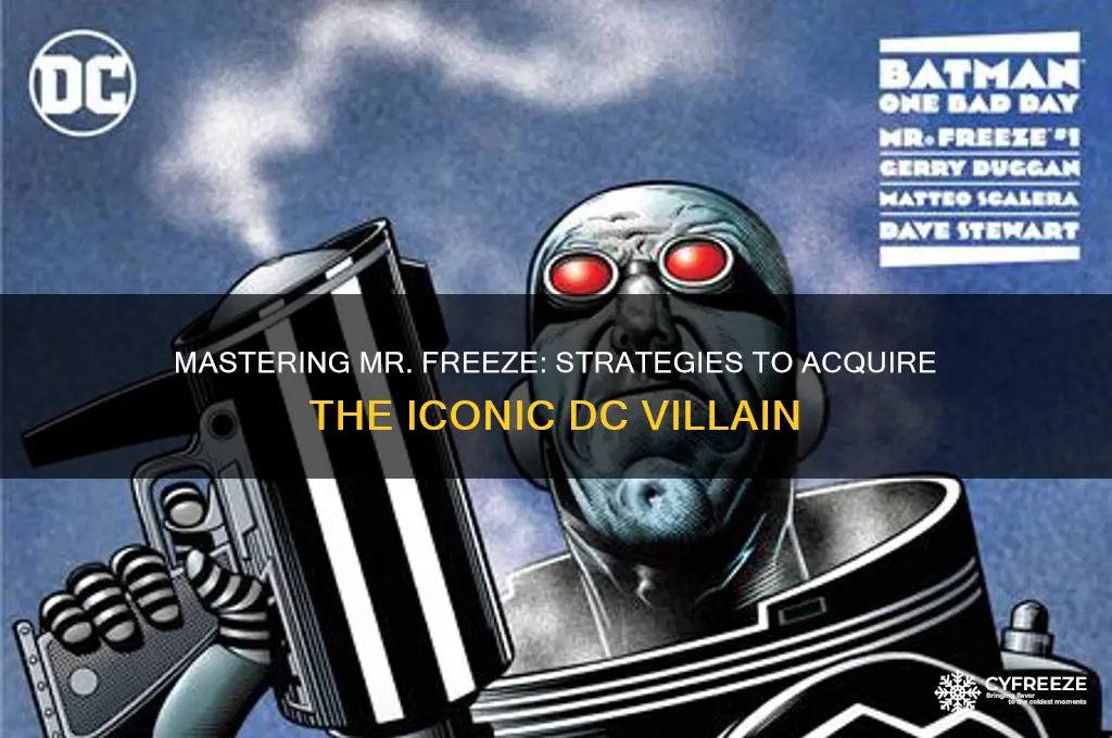 how to get mr freeze