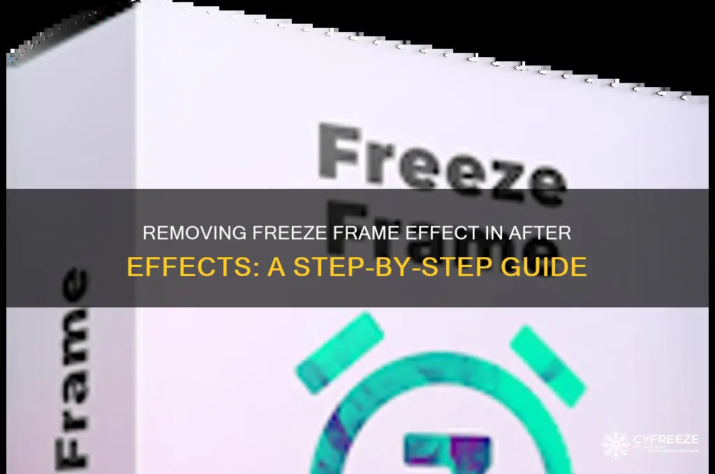 how to get rid of freeze frame from ae