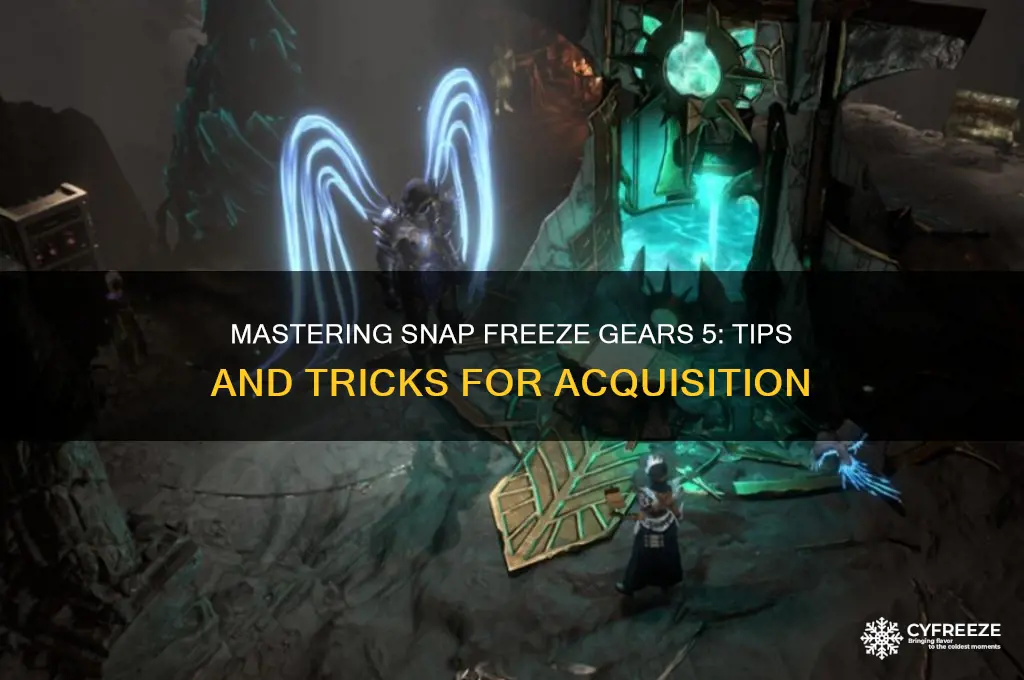 how to get snap freeze gears 5