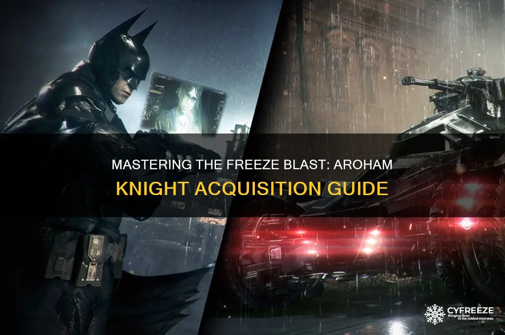 how to get the freeze blast aroham knight