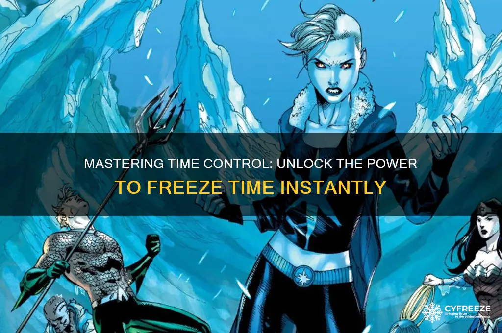 how to get the power to freeze time