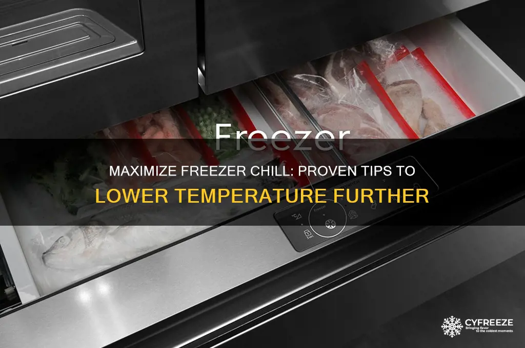 how to get the temperature in a freezer even colder