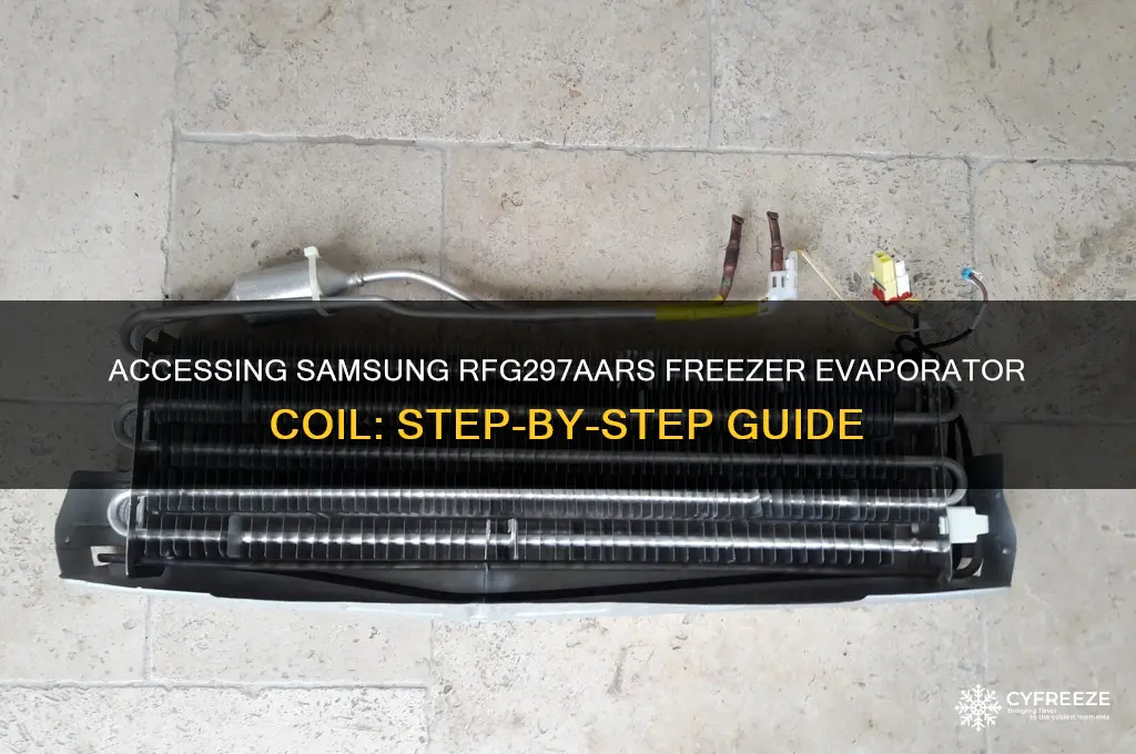 how to get to freezer evaporator coil on samsung rfg297aars