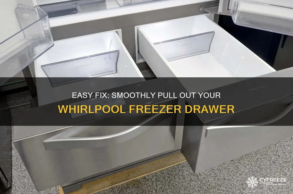 how to get whirlpool freezer drawer to pull out