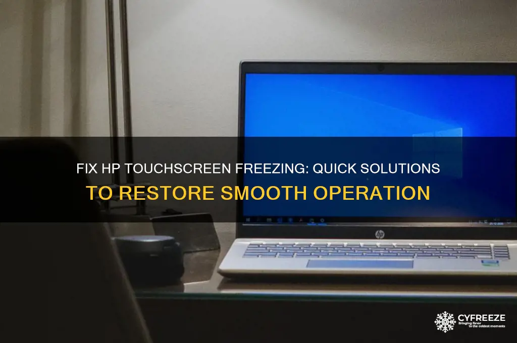 how to get your hp touchscreen to stop freezing