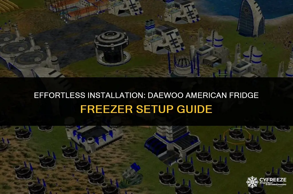 how to install daewoo american fridge freezer