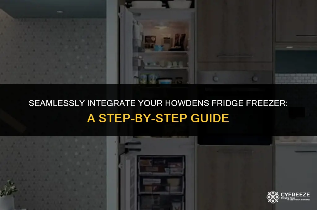 how to install howdens integrated fridge freezer