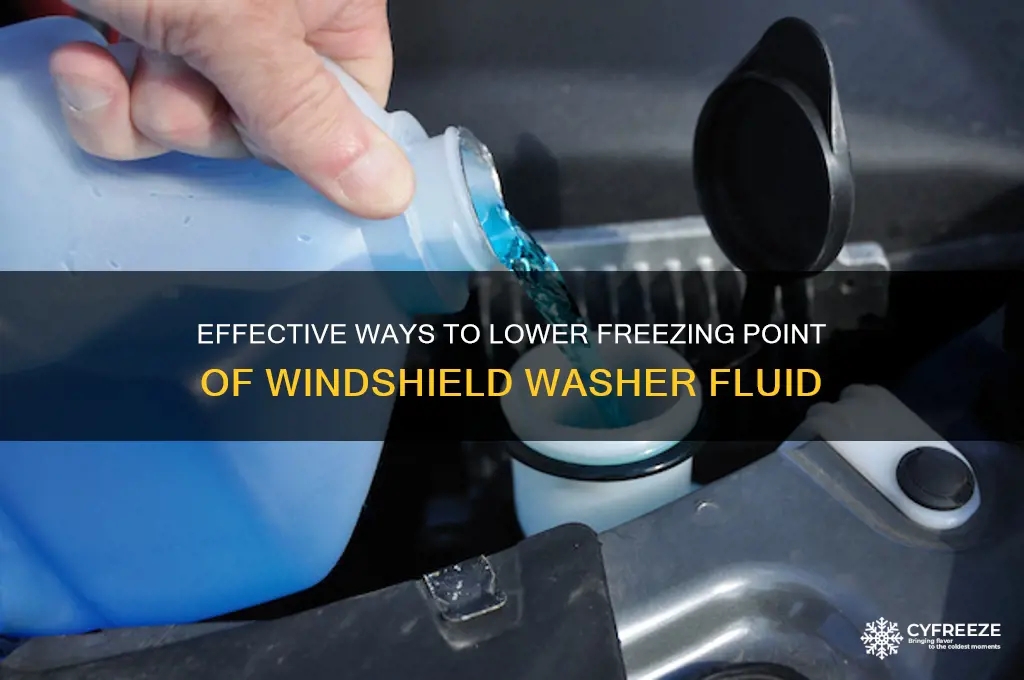 how to lower freezing point of windshield washer fluid