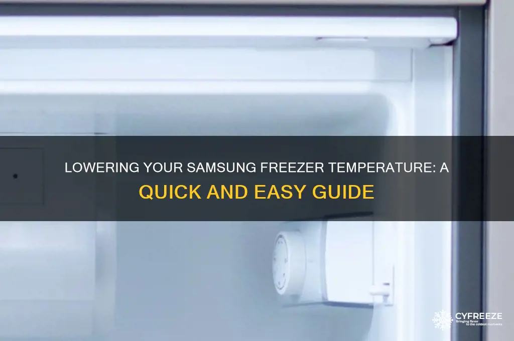 how to lower the freezer temperature on a samsung refrigerator