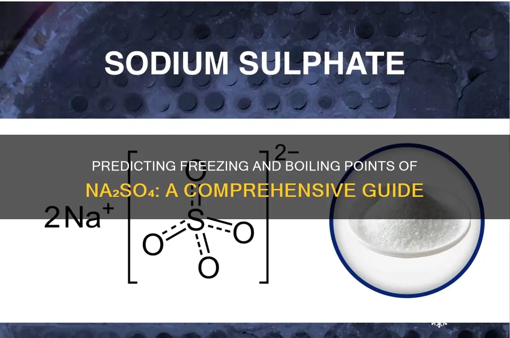 how to predict freezing boiling point of naso4