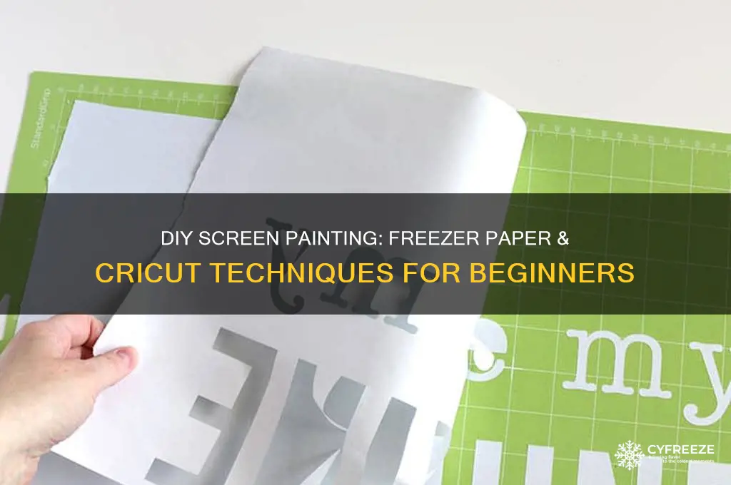 how to screen paint using freezer paper and cricut