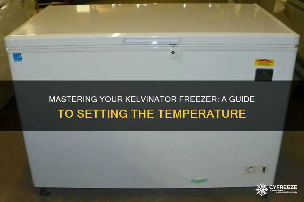 how to set temperature on kelvinator freezer