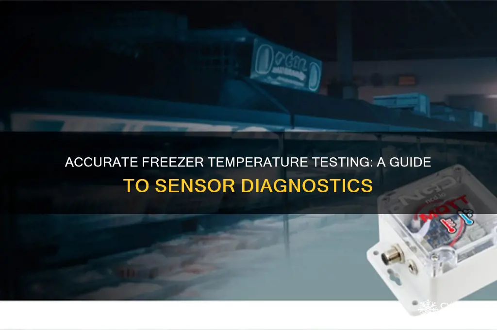 how to test a freezer temperature sensor