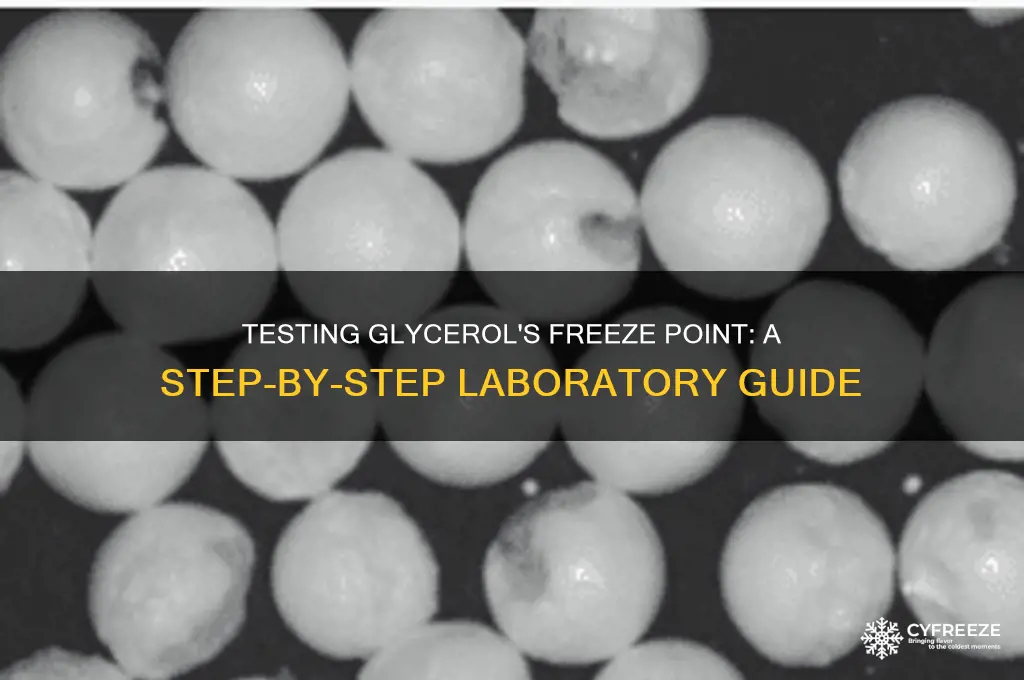 how to test the freeze point of glycerol