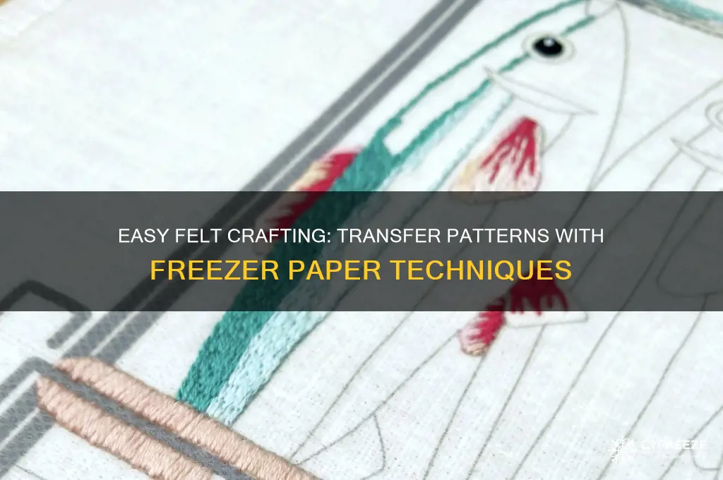 how to transfer patterns to felt using freezer paper