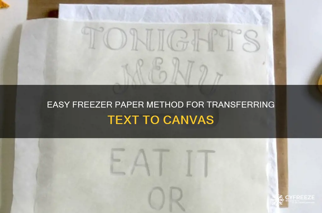 how to transfer text to canvas using freezer paper