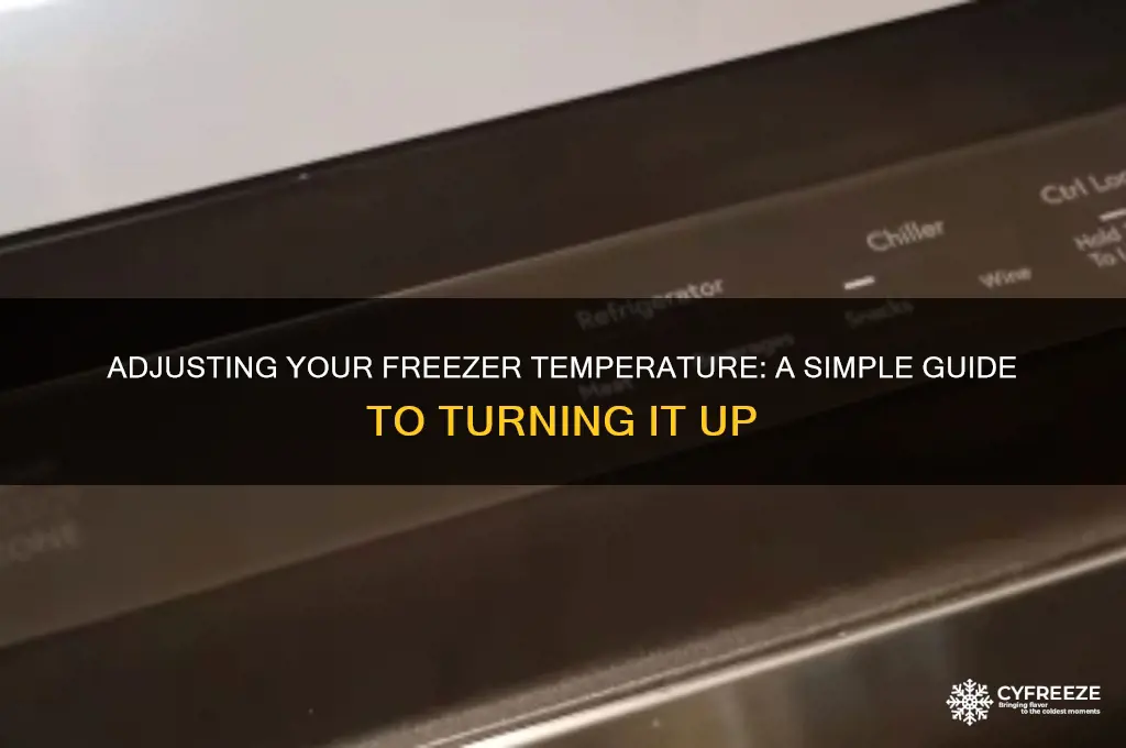 how to turn the freezer temperature up on a