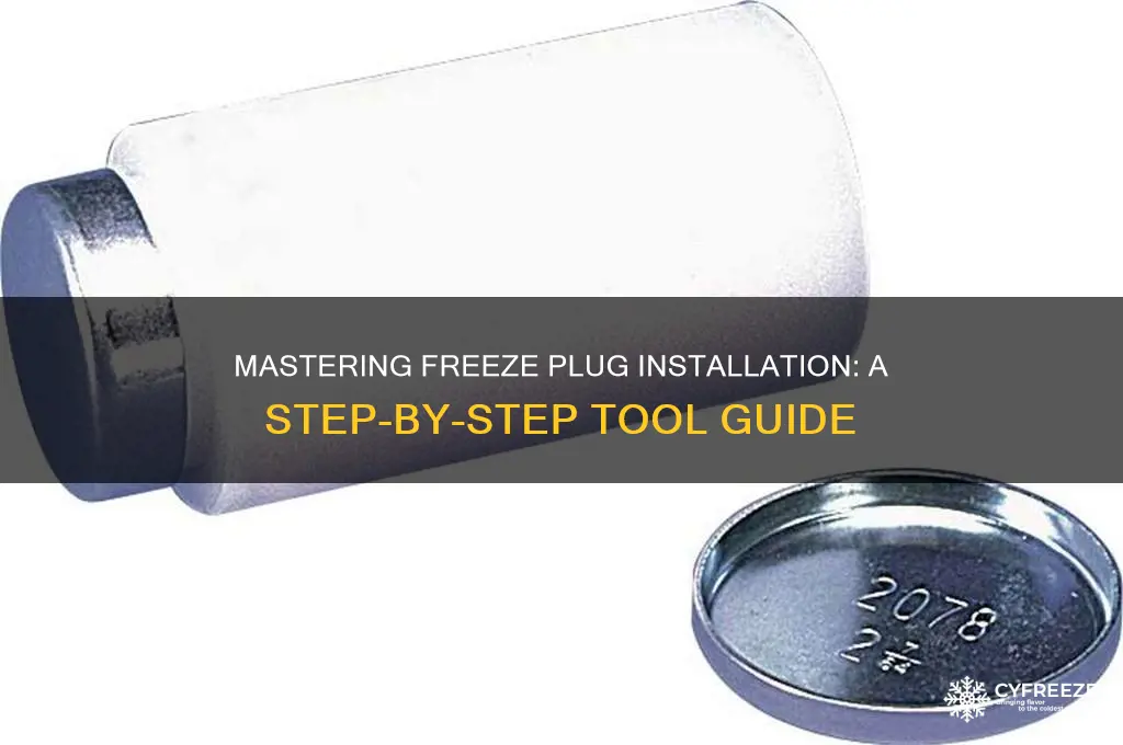 how to use a freeze plug installation tool