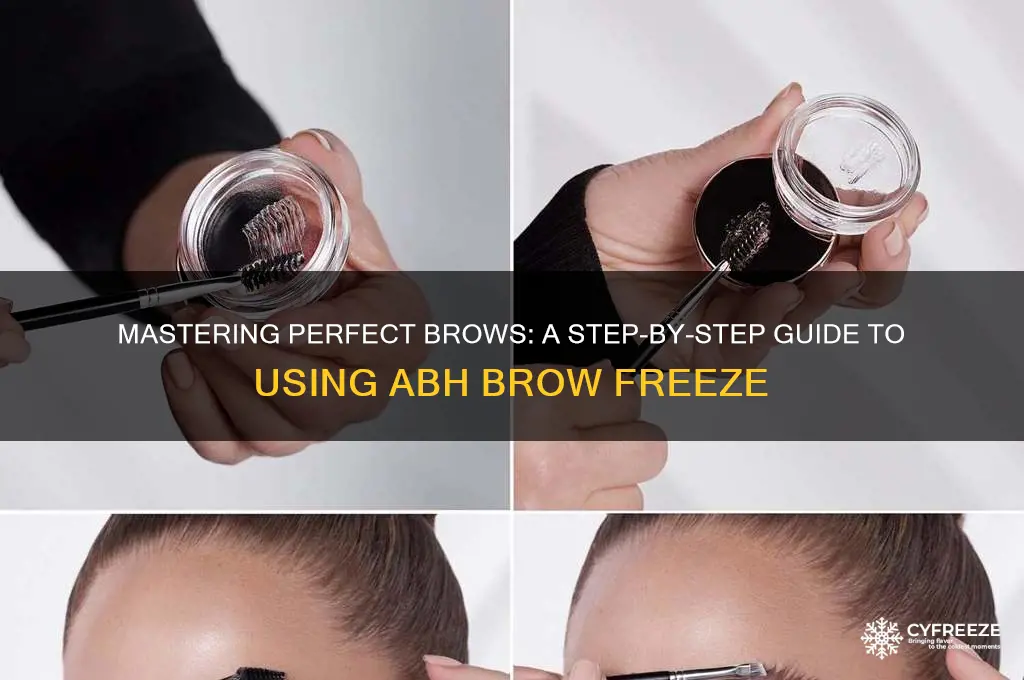 how to use abh brow freeze