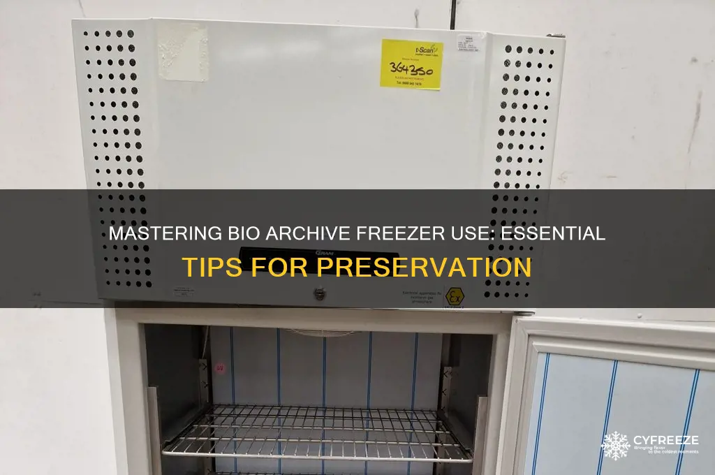 how to use bio archive freezer