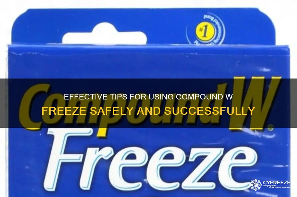 how to use compound w freez