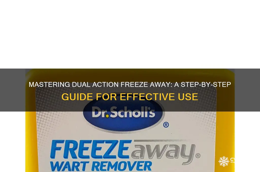 how to use dual action freeze away