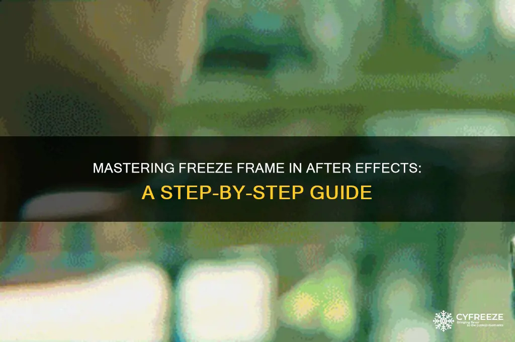 how to use freeze frame in after effects