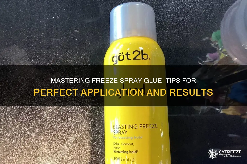 how to use freeze spray glue