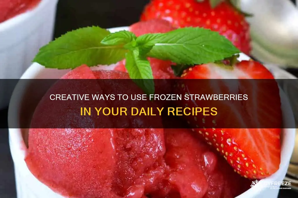 how to use freezed strawberries