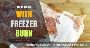 Reviving Freezer-Burned Ham: Tips for Safe and Tasty Meals