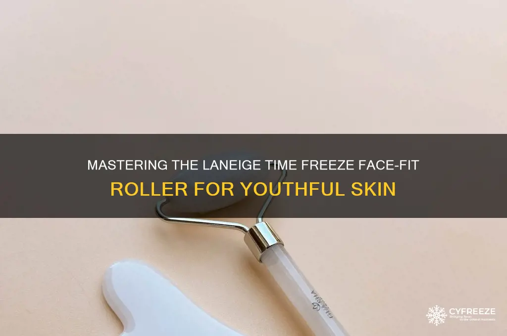 how to use laneige time freeze face-fit roller